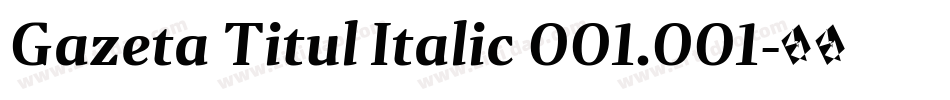 Gazeta Titul Italic 001.001字体转换